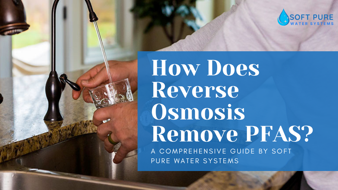 Person filling a glass with water from a kitchen faucet, with a guide title about reverse osmosis and PFAS removal.